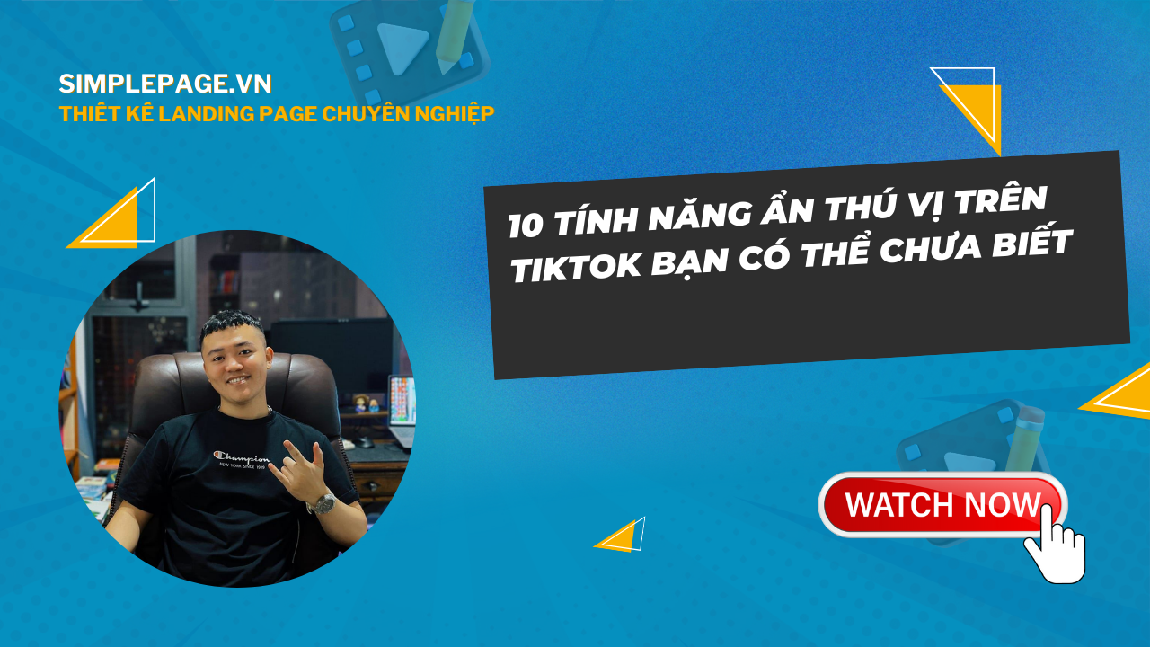 10 Tính Năng Ẩn Thú Vị Trên TikTok Bạn Có Thể Chưa Biết