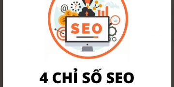 4 CHỈ SỐ QUAN TRỌNG NHẤT TRONG SEO