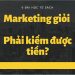 6 điều học được từ SÁCH MARKETING GIỎI – PHẢI KIẾM ĐƯỢC TIỀN