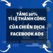 🎉🎉🎉TĂNG𝟑𝟎% TỈ LỆ THÀNH CÔNG CỦA CHIẾN 𝐃𝐈̣𝐂𝐇 𝐅𝐀𝐂𝐄𝐁𝐎𝐎𝐊 𝐀𝐃𝐒🎉🎉🎉