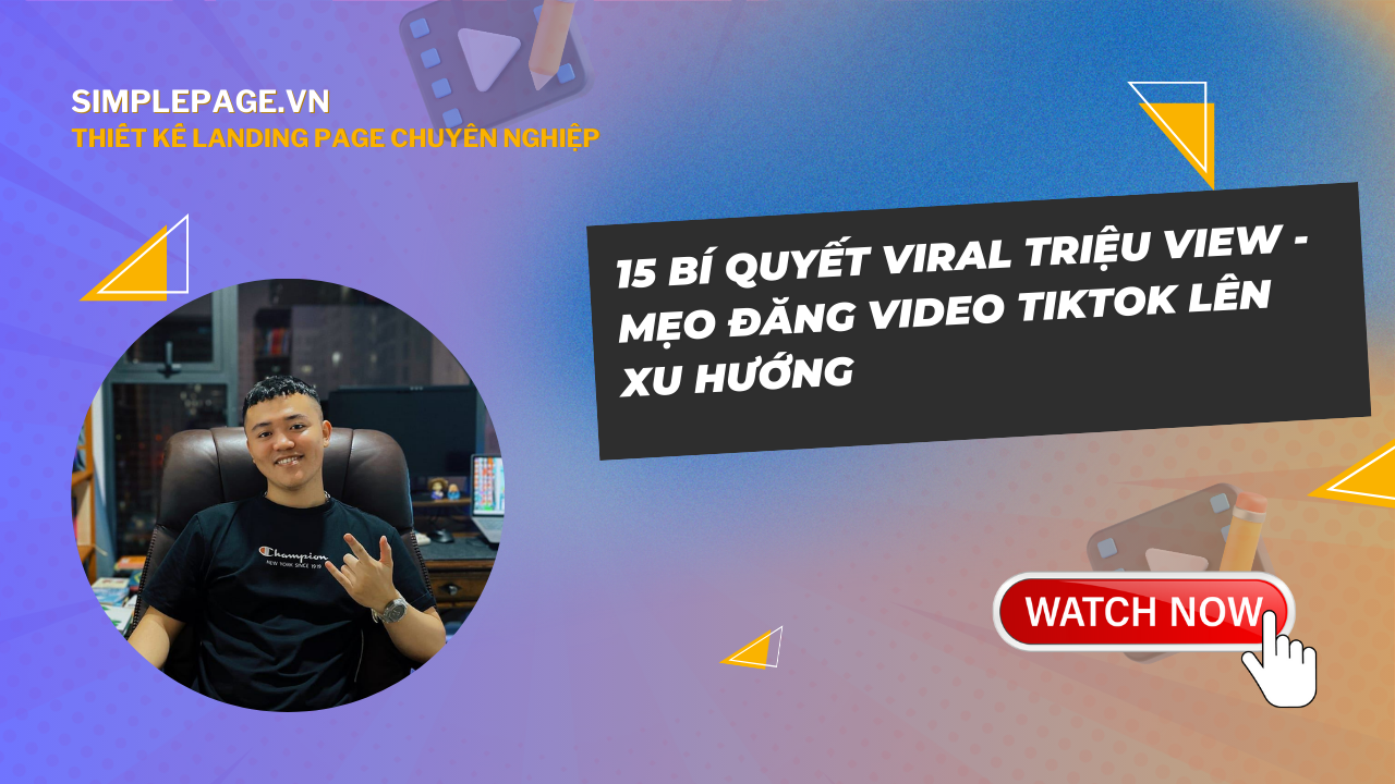 Mẹo đăng video TikTok lên xu hướng