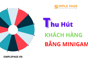 Thu hút khách hàng bằng minigame, ý tưởng cũ nhưng cách làm mới