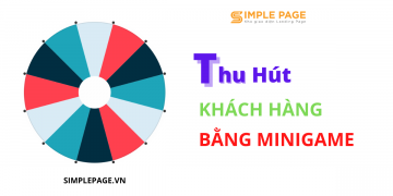 Thu hút khách hàng bằng minigame, ý tưởng cũ nhưng cách làm mới