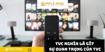 TVC nghĩa là gì? Sự quan trọng của TVC