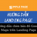 Hướng dẫn chèn bản đồ Google Maps trên Landing Page