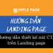 Hướng dẫn thiết kế nút CTA trên Landing page