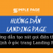 Hướng dẫn tạo nút gọi điện thoại cố định ở góc trang Landing Page