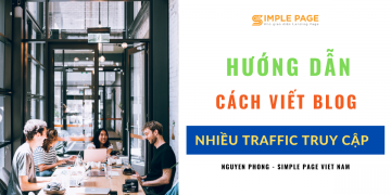 Toàn tập cách viết content website thu hút nhiều traffic chất lượng