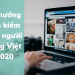 xu-huong-tim-kiem-cua-nguoi-dung-Viet-2020