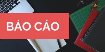 3 CÔNG CỤ LÀM BÁO CÁO TUYỆT VỜI MÀ BẤT KỲ DIGITAL MARKETER NÀO CŨNG CẦN BIẾT