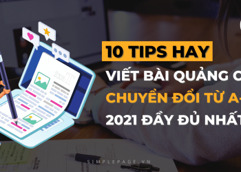 10 phương pháp viết bài quảng cáo bán hàng chuyển đổi cao hiệu quả 2021