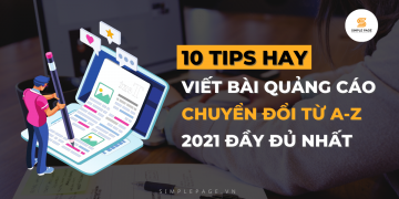 10 phương pháp viết bài quảng cáo bán hàng chuyển đổi cao hiệu quả 2021
