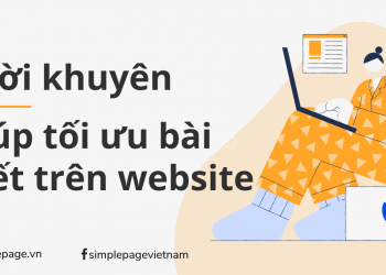 5 lời khuyên bổ ích để tối ưu nội dung bài viết trên website