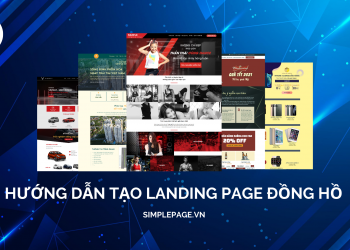 Hướng dẫn cách tạo Landing Page Đồng hồ