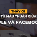 Mâu thuẫn giữa Apple và Facebook – Nhìn nhận và đánh giá cuộc cạnh tranh công nghệ 2021