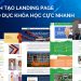 cach-tao-landing-page-giao-duc-khoa-hoc-cuc-nhanh