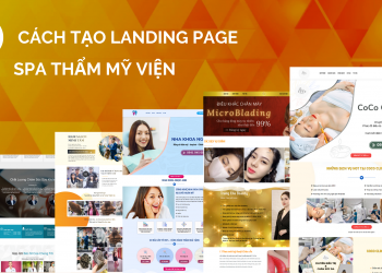 Cách tạo landing page spa thẩm mỹ viện làm đẹp miễn phí