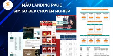 Top 5 mẫu landing page sim số đẹp chuyên nghiệp, bắt mắt nhất