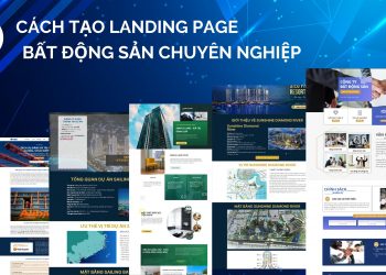 cach-tao-landing-page-bat-dong-san-chuyen-doi-cao