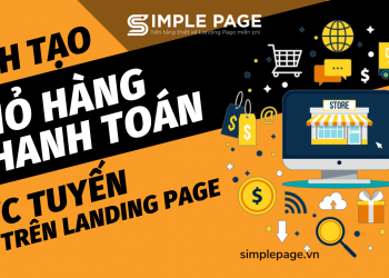Cách tạo giỏ hàng thanh toán trực tuyến trên Landing Page