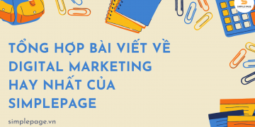 Tổng hợp tài liệu Digital Marketing hay nhất của Simplepage 2021
