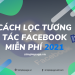 cach-loc-tuong-tac-facebook-moi-nhat-2021