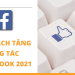 20+ cách tăng tương tác Facebook 2021
