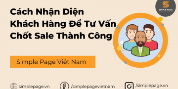 Cách nhận diện khách hàng để tư vấn chốt sale thành công