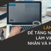 Làm thế nào để tăng năng suất làm việc của cá nhân và hội nhóm?