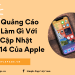 Nhà quảng cáo cần làm gì với bản cập nhật ios 14 của Apple