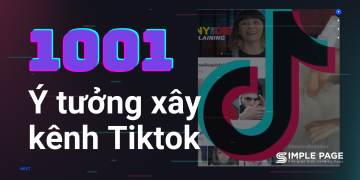 Các ý tưởng xây kênh tiktok