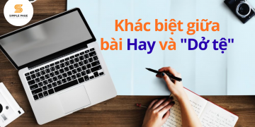 Sự khác nhau giữa bài hay và bài "dở tệ"