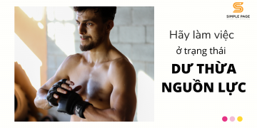 Làm việc ở trang thái dư thừa nguồn lực