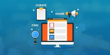 Content Curation là gì? Cách thực hiện Content Curation hiệu quả