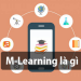 M-learning là gì