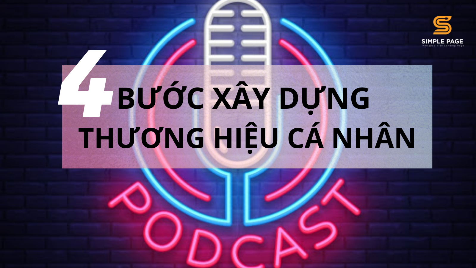 4 bước xây dựng thương hiệu cá nhân qua podcast