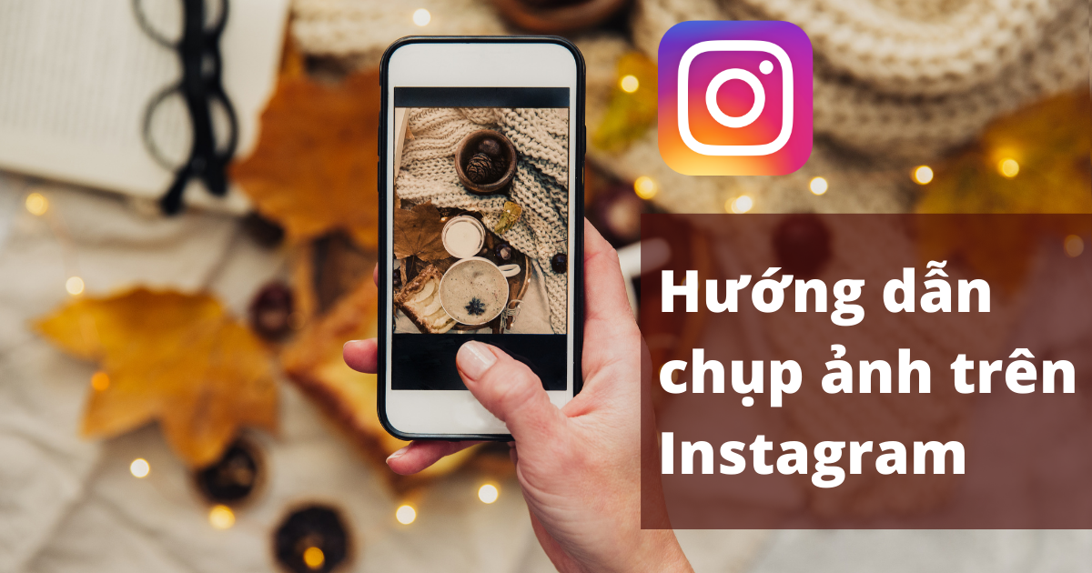 Chụp ảnh trên Instagram: Instagram là nơi để tạo ra những bức ảnh đẹp và ấn tượng. Với nhiều tính năng hỗ trợ sáng tạo, bạn có thể dễ dàng chụp ảnh và truyền tải câu chuyện của mình đến với những người thân yêu. Hãy truy cập ngay và khám phá khoảnh khắc đáng nhớ của bạn!