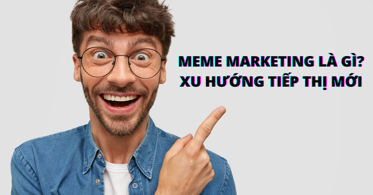 meme-marketing-la-gi