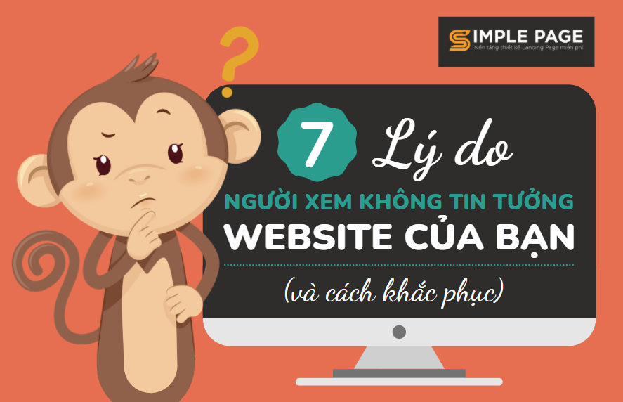 7 Lý do người xem không tin tưởng website của bạn