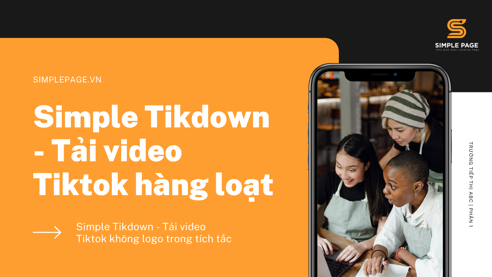 Simple Tikdown – Tải video Tiktok không logo trong tích tắc