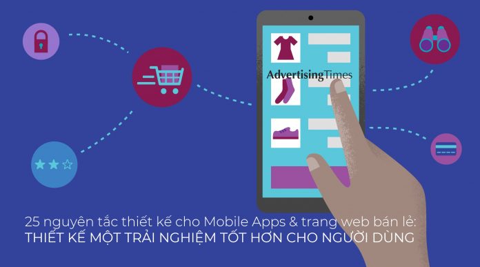 25 Nguyên Tắc Thiết Kế Cơ Bản Để Tăng Trải Nghiệm Cho Trang Mua Sắm Và App Trên Mobile