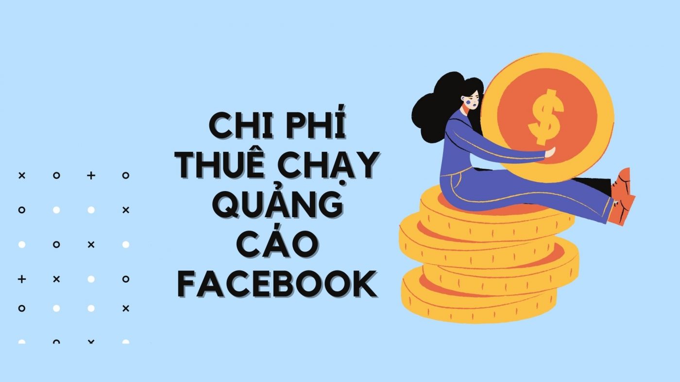 chi-phi-thue-nguoi-chay-quang-cao-facebook