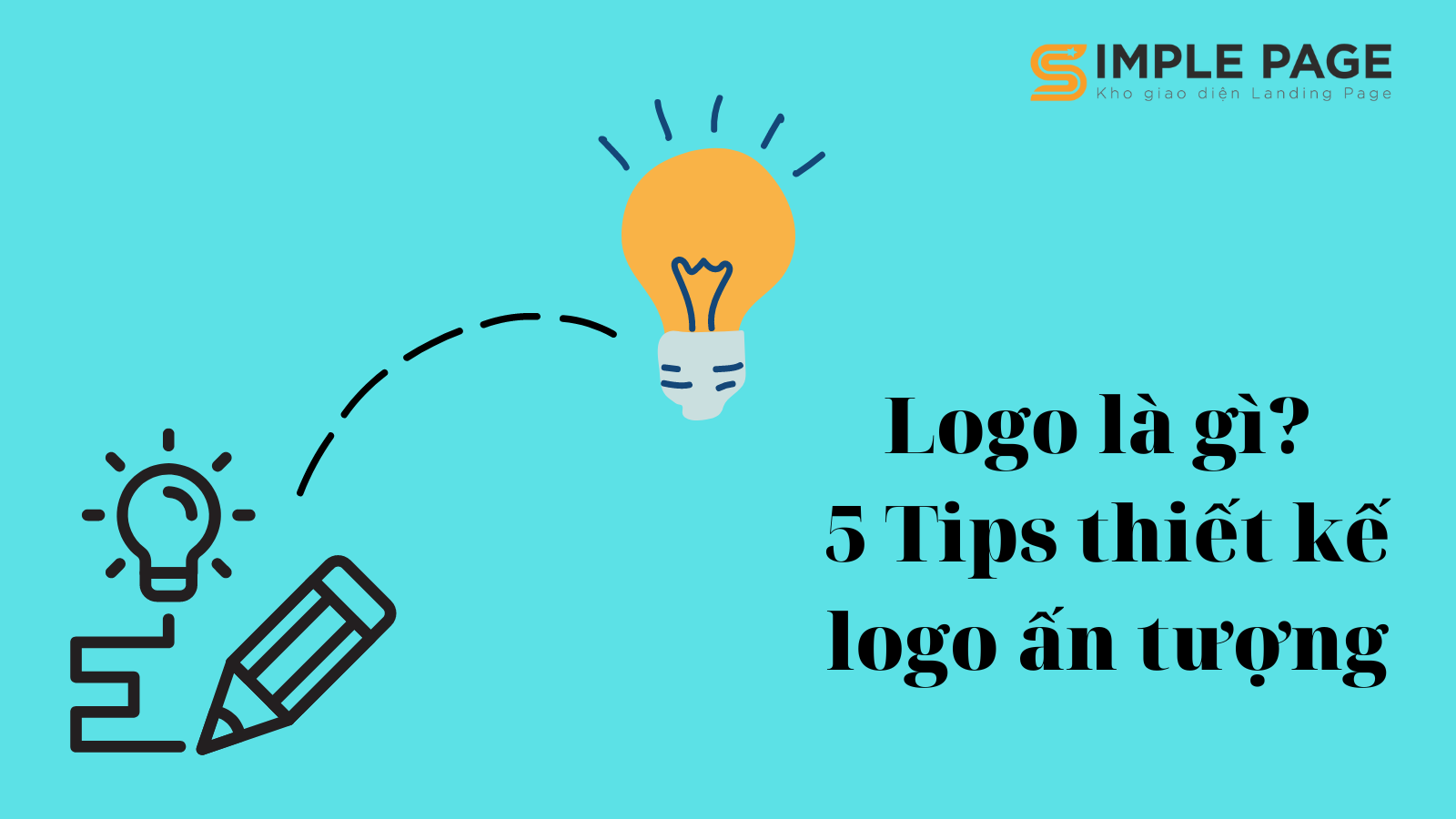 Logo là gì? 5 tips thiết kế logo ấn tượng - Simple Page
