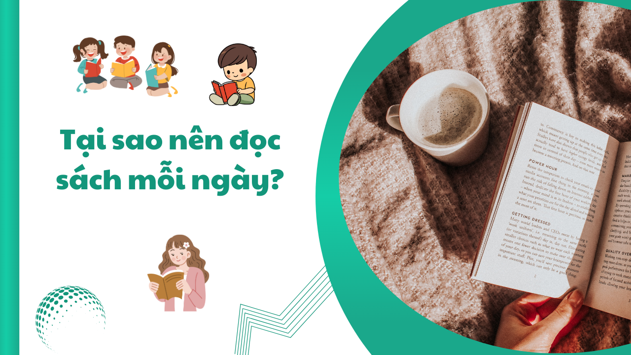 Tại sao nên đọc sách mỗi ngày?