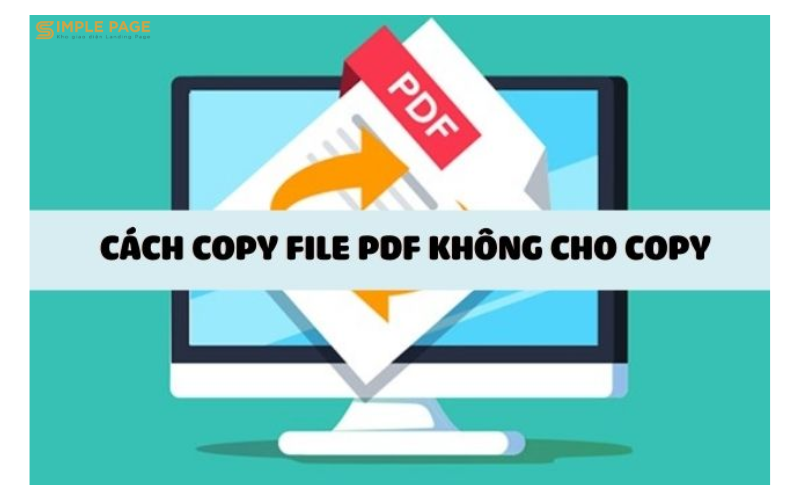 Cách copy file pdf không cho copy cực đơn giản mà bạn nên biết
