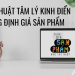 4 THỦ THUẬT TÂM LÝ KINH ĐIỂN TRONG ĐỊNH GIÁ SẢN PHẨM