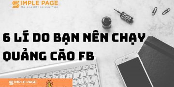 6 lí do nên chạy quảng cáo FB