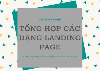 TỔNG HỢP CÁC DẠNG LANDING PAGE PHỔ BIẾN 2020
