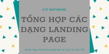 TỔNG HỢP CÁC DẠNG LANDING PAGE PHỔ BIẾN 2020