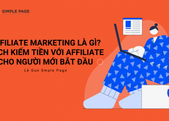 Affiliate Marketing là gì? Cách kiếm tiền với Affiliate cho người mới bắt đầu